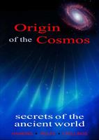   Origin of the Cosmos