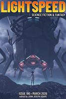   Lightspeed Magazine, Issue 190 (March 2026)