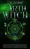   Earth Witch: Hexen der Westwood Akademie &ndash; Paranormale Liebesroman-Reihe 4