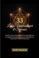   33 Leggi Universali Per Il Successo