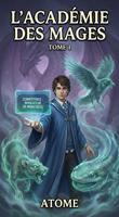   L'Acad&eacute;mie des Mages ( Tome 1 )