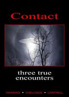   Contact, Three True Encounters