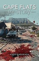   Cape Flats - My Story