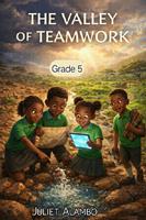 The Valley Of Teamwork (grade 5)