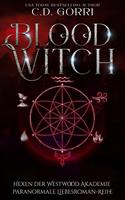   Blood Witch: Hexen der Westwood Akademie &ndash; Paranormale Liebesroman-Reihe 5