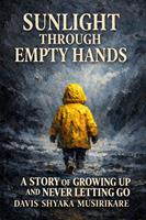   Sunlight Through Empty Hands