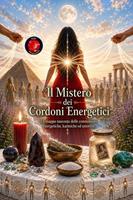   Il Mistero dei Cordoni Energetici