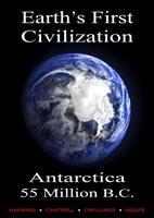   Earth&rsquo;s First Civilization, Antarctica 55 Million B.C.