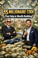   15 Millionaire Code That Help In Wealth Building!