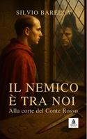   Il nemico &egrave; tra noi - Alla corte del Conte Rosso