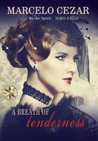   A Breath of Tenderness