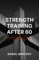 Strength Training After 60