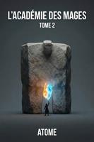  L'Acad&eacute;mie des Mages ( Tome 2 )