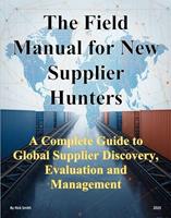   The Field Manual for New Supplier Hunters