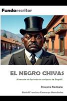   El negro chivas