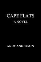   Cape Flats - A Novel