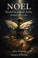   NOEL, baiatul cu aripi de hartie zbur&acirc;nd dintr-o cutie&hellip;