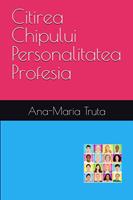   Citirea chipului. Personalitatea. Profesia