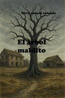   El &aacute;rbol maldito