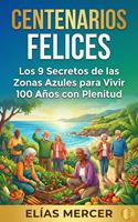   Centenarios Felices