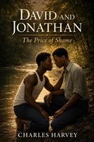   David and Jonathan: The Price of Shame