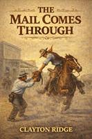   The Mail Comes Through