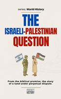   The Israeli-Palestinian Question