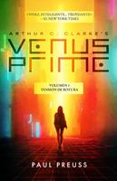   Arthur C. Clarke's Venus Prime 1&mdash;Tensi&oacute;n De Rotura