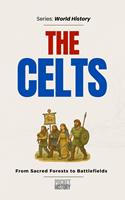   The Celts