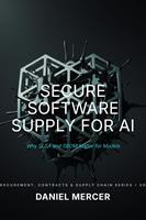   Secure Software Supply for AI