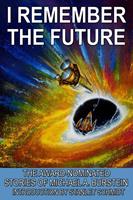   I Remember the Future