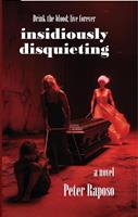  Insidiously Disquieting
