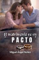   El matrimonio es un pacto