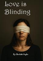   Love is Blinding