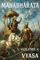   Mahabharata: Volume 4