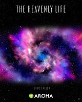   The Heavenly Life
