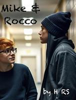   Mike & Rocco