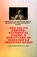   Fratello Gbile Messaggi Akanni con collegamenti audio - Non sei un errore ; Ritorno al Padre; e sfruttare al meglio la presenza di Dio Gbile Akanni