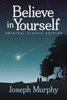   Believe In Yourself