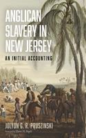   Anglican Slavery in New Jersey