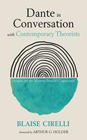   Dante in Conversation with Contemporary Theorists