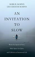   An Invitation to Slow