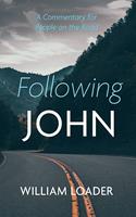   Following John