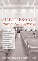Silent Exodus—Parents'Silent Suffering