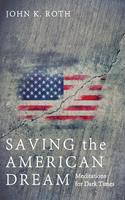   Saving the American Dream