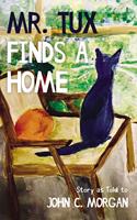   Mr. Tux Finds a Home
