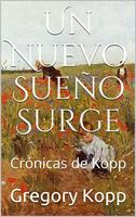   Un Nuevo Sueño Surge