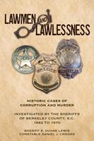   Lawmen And Lawlessness