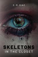   Skeletons in the Closet