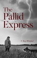   The Pallid Express